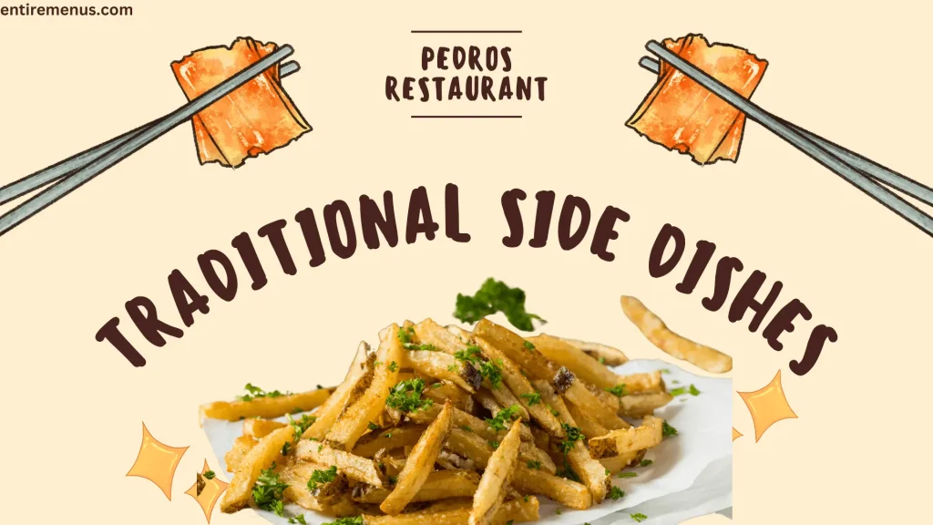 pedros Traditional Side Dishes