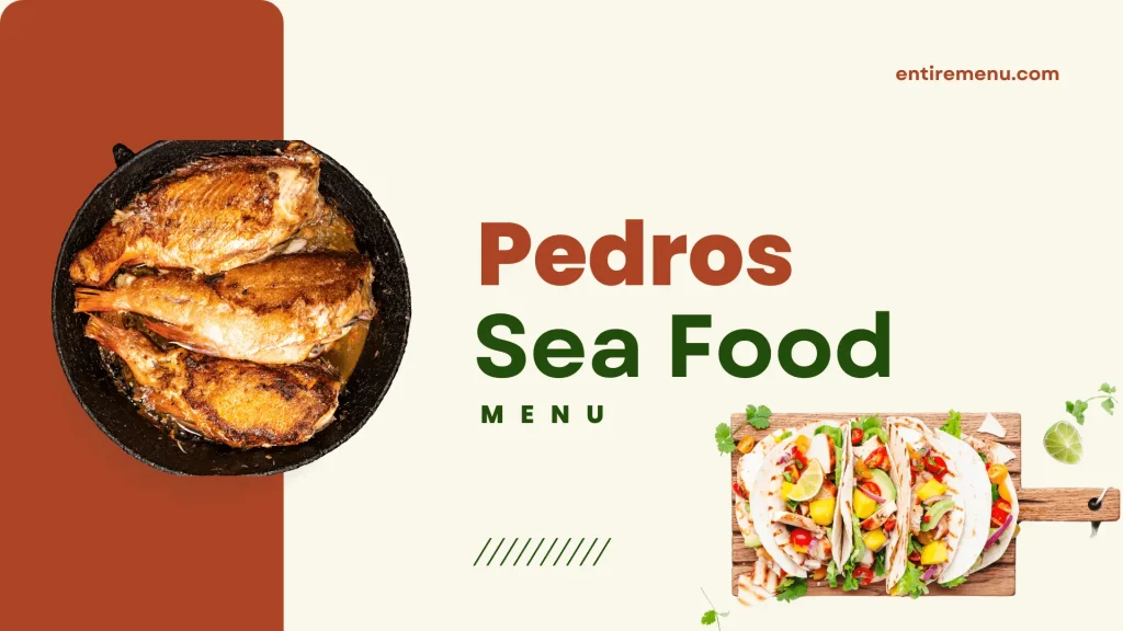 Pedros Sea Food Menu